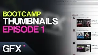 Bootcamp / How to design effective thumbnails
