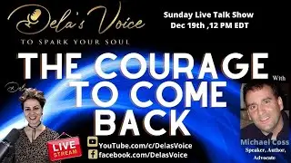 The Courage To Come Back! From a 6 months Coma to Finding Purpose