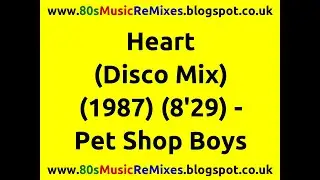 Heart (Disco Mix) - Pet Shop Boys | 80s Club Mixes | 80s Club Music | 80s Dance Music | 80s Pop Hits
