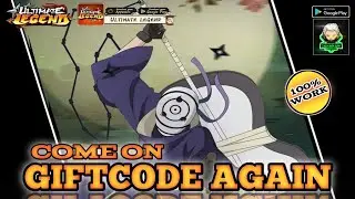 COME ON!!! GIFTCODE AGAIN ULTIMATE LEGEND: SIX PATHS | JUTSU LEGENDS ULTIMATE WAR