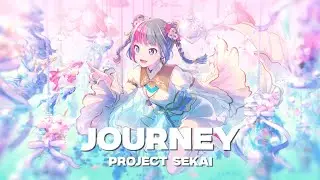 Journey - Sped Up (Project Sekai)