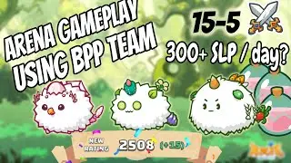 DEC. 29, 2021 BPP ARENA GAMEPLAY | 15-5 STANDING 2.5K MMR REACH SEASON 19 |  AXIE INFINITY #19