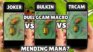 Gcam Joker VS Gcam Bulkin v16 VS Tr-Camera Reborn V5 | Duel Gcam Macro
