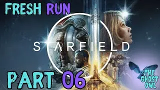 Starfield Part 06 Taking & Modifying The Razorleaf