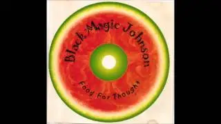 Black Magic Johnson - mess with the kid