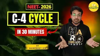 Lec 6 Hatch&ndash;Slack Pathway Explained | Class 11 NEET Lecture | NEET Biology