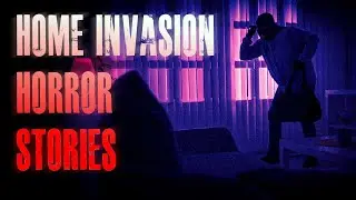 5 TRUE Scary Home Invasion Horror Stories | True Scary Stories