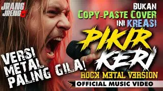VERSI PALING BRUTAL! 🔥 PIKIR KERI Rock Metal Version - Siap-siap Headbang Sepanjang Lagu!