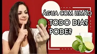 O que acontece com o seu corpo quando você toma água com limão todo dia