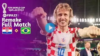 Croatia V Brazil | Quarter Final | FIFA World Cup Qatar 2022 | FIFA 23 Remake | PS5