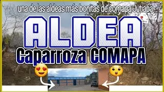 conoce aldea caparroza del municipio de #comapa #jutiapa #guatemala