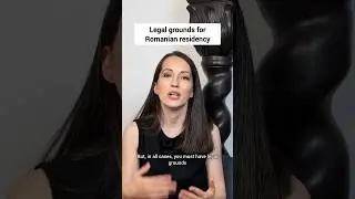 Legal grounds for Romanian residency
