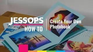 Photobooks | How To Create Your Own | Jessops