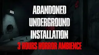 Abandoned Underground Installation | Horror Ambience | 3 hours | S.T.A.L.K.E.R. Inspired ☣️