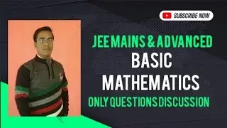 Q-27||BASIC MATHEMATICS||JEE MAINS & ADVANCED||ASHISHSIR