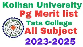 Pg Merit list Tata college Chaibasa #pgmeritlist #pg_admission #kolhanuniversity #kailashstudycenter