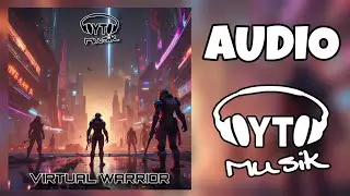 Y Team Musik feat. KiRa - Virtual Warrior (Audio)