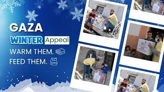 Gaza Winter Appeal | &pound;30 Feeds a Family, &pound;15 Gives a Blanket