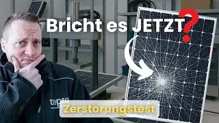 H&auml;rtetest EXTREM: Solarmodul unter Volllast! 📉💪