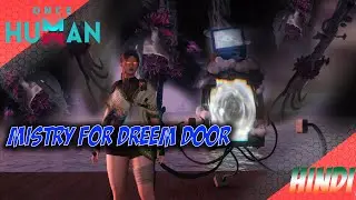 😱Secret Dream Door Unlock Guide | Hidden Feature Explained! (Hindi)  #oncehuman #oncehumanhindi #nnc