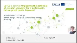 Unit 2: CE4CE Introducing a life cycle approach to energy planning e course