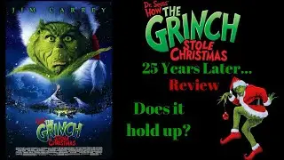 “Dr Seuss’ How The Grinch Stole Christmas” (2000) 25 Years Later… Review (Does it hold up?) #movie  
