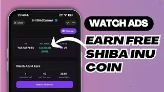 ShibAdEarner Bot | Earn FREE Shiba Inu by Watching Ads! (Withdrawal Test: Legit?)
