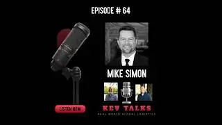 Episode # 64: From Sea-Land to AI: What Real Logistics Innovation Looks Like- Mike Simon