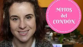Mitos sobre el preservativo, &iquest;por qu&eacute; NO se pone?