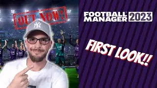 Football Manager 2023 | First Look | FM23
