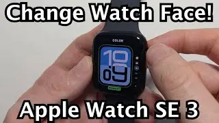 Apple Watch SE 3: Как изменить циферблат!