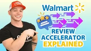 ОБЪЯСНЕНИЕ Walmart Review Accelerator (БЫСТРО УВЕЛИЧЬТЕ ПРОДАЖИ!)