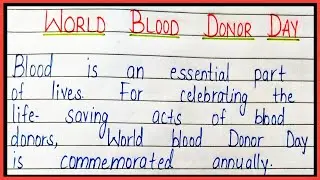 Short essay on world blood donor day in english