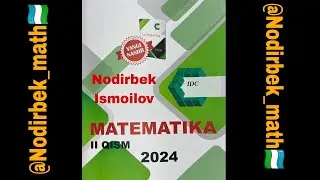 3-dars. IDC 2-kitob. Ko'phadlar | Matematika  | Abituriyentlar uchun | Nodirbek Math | IDC kitobi