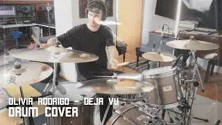 Olivia Rodrigo - Deja Vu (Drum Cover)