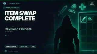 Unreal Engine 5 - Inventory System - Part 31 - Item Swap completed