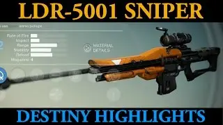 LDR-5001 Sniper Highlights (Destiny PvP Gameplay)