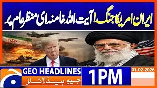 Iran signals headway in US negotiations, issues warning | Geo News 1PM Headlines | 1 February 2026