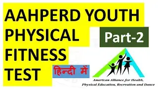 Aapher Physical Fitness test Part- 2 | Hindi & English | Physical Education Class 12 | Fitness |