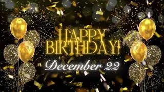 December 22 Birthday Song! Happy Birthday To You With Fireworks For December 22! Happy Birthday Song