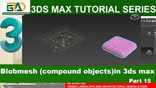 Blobmesh (составные объекты) в учебнике 3ds Max (часть 15) #3dmax #3dmaxtutorial
