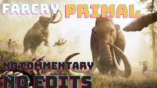 Far Cry&reg; Primal - Exploration No Commentary