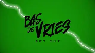 Bas de Vries - Get Out
