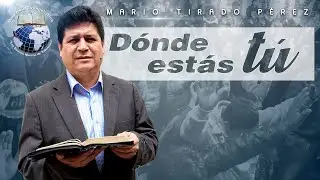 Mario Tirado Pérez // DONDE ESTAS TU // FOREVER