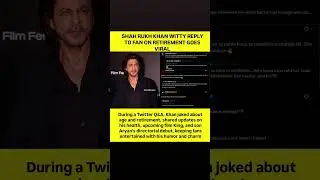 SHAH RUKH KHAN WITTY REPLY TO FAN ON RETIREMENT GOES VIRAL🤔 ! #bollywood #viral #shorts #srk