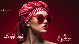saffarah | سفّارة  -🔥 Arabic Techno house Mix