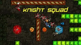 Knight Squad - Battle to the death