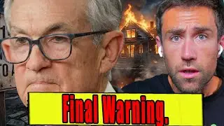 The Fed's FINAL Warning.