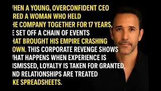 Corporate Revenge Story: She Was Fired Quietly&hellip; Then Took Down the Whole Company