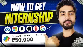 How to Get Internship | With No Experience | Full Roadmap